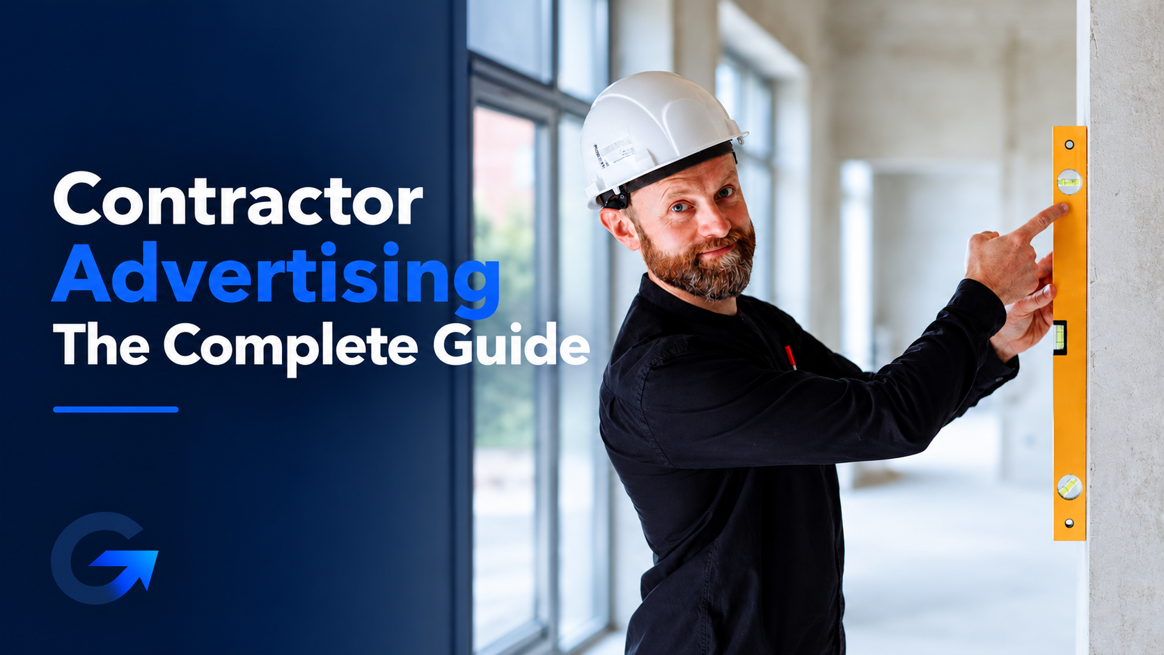Contractor Advertising: The Complete Guide