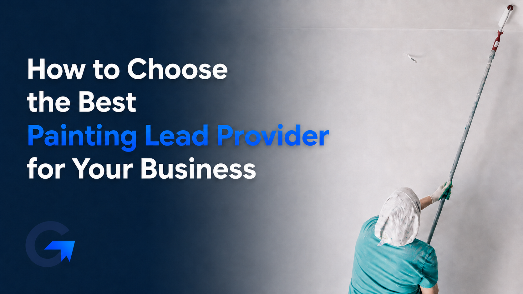 How to Choose the Best Painting Lead Provider for Your Business